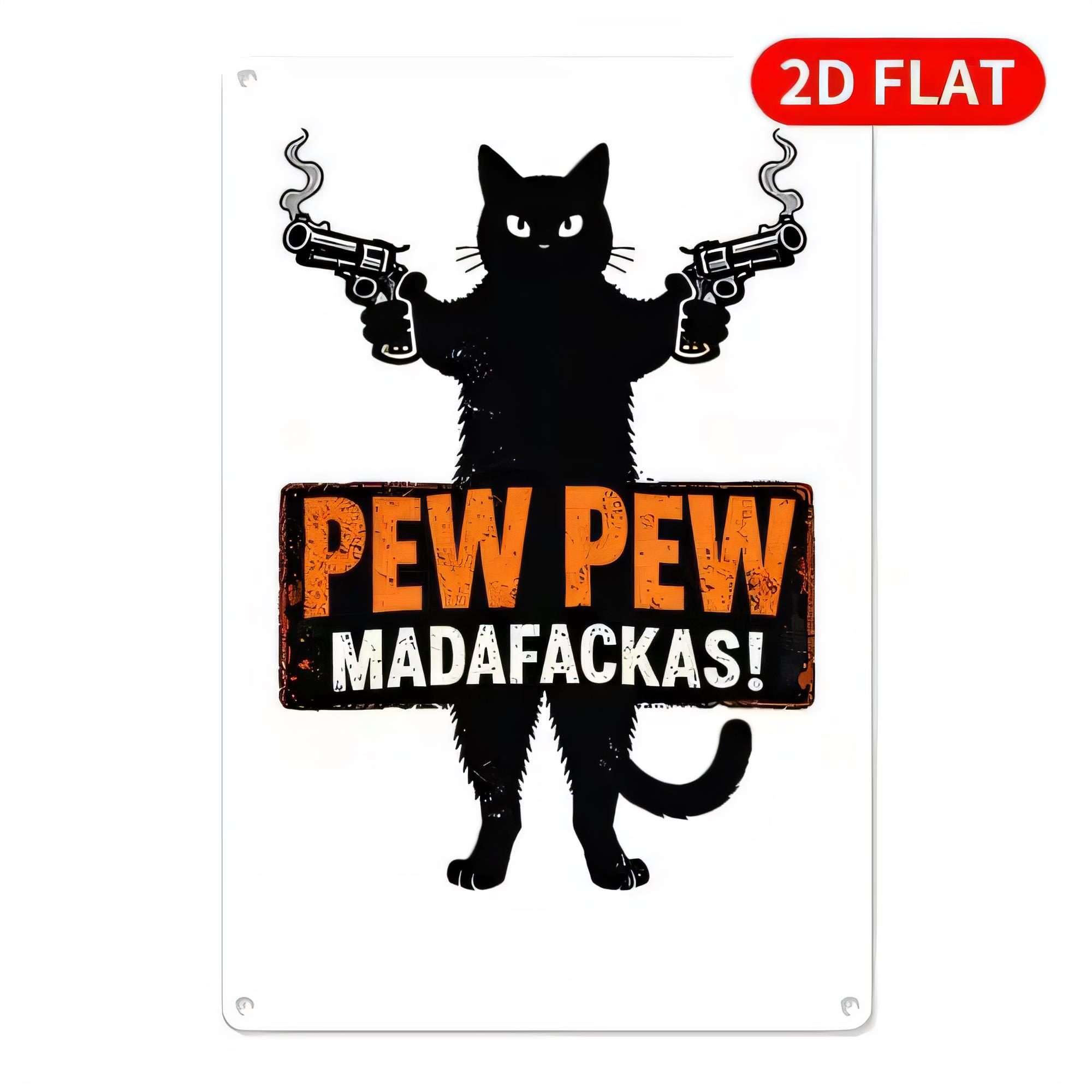 Retro Gaming Gun - Tin Sign Pew Pew Madafakkas Funny